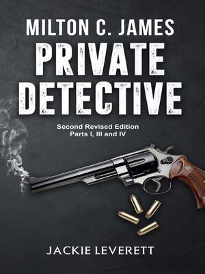 cover image of "Milton C. James"—-Private Detective